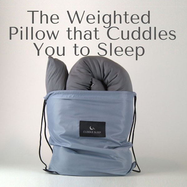 Cuddle Sleep Weighted Pillow / Weighted Blanket