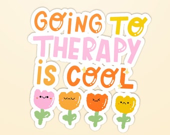 Going to therapy is cool Sticker |  Mental Health Sticker | Self love| Planner & Bullet Journal Stickers | Vinyl Matte And Waterproof