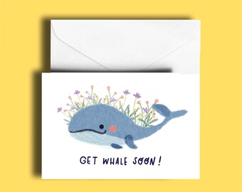 Get Whale Soon Card | Get well soon card | Cute card | Greeting card | funny card | puns card | Whale Card | Pastel Card