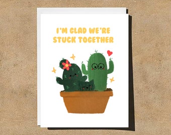 I'm Glad We're Stuck together Card |Cactus card | Cactus Family | Valentine's postcard | Pun Card | Plant card | Love