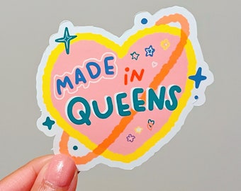 Made In Queens Sticker | Queens Sticker | NYC | Queens New York | Cute Sticker | Vinyl Waterproof | Neighborhood Proud | Die Cut Sticker