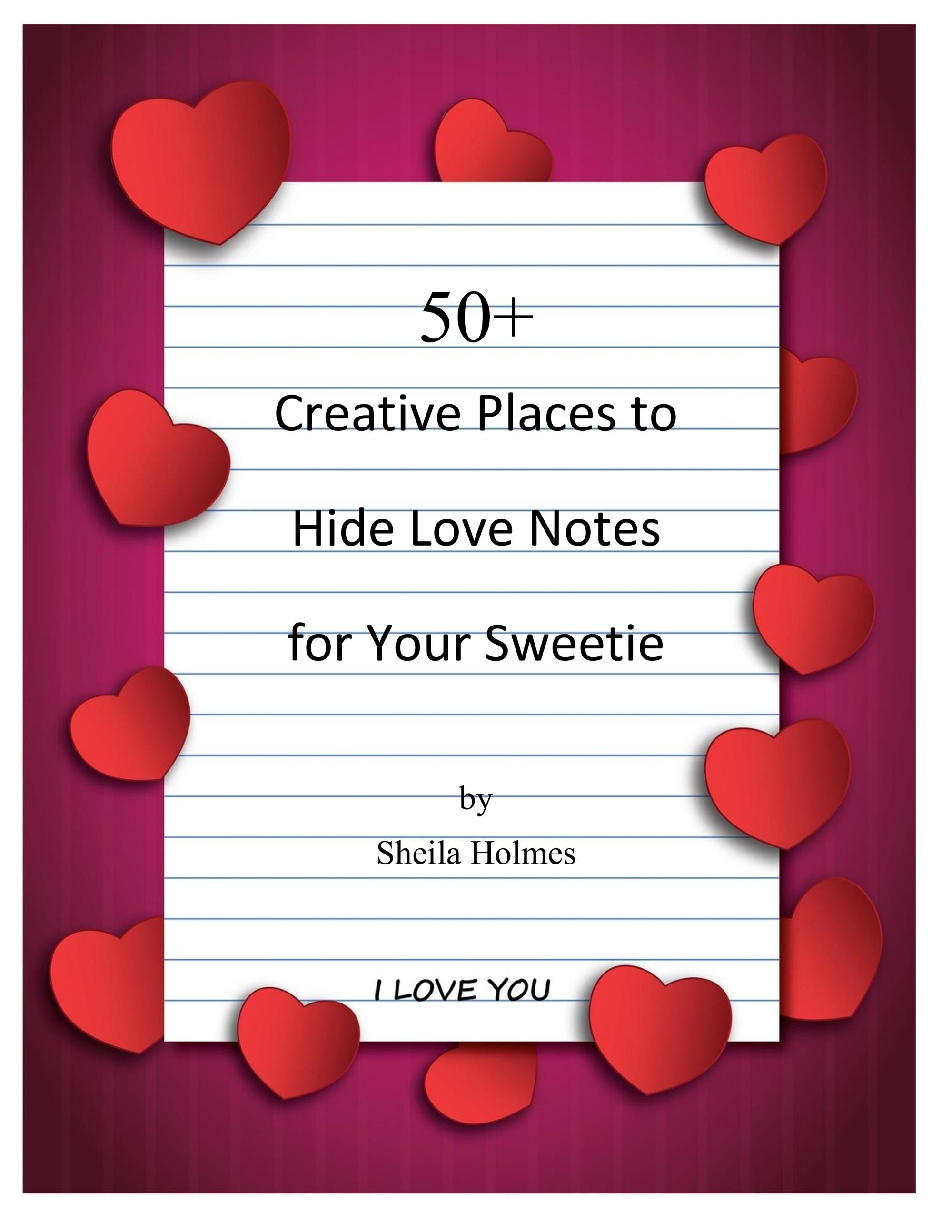 50+ Creative Places to Hide Love Notes for Your Sweetie Ebook/pdf ...