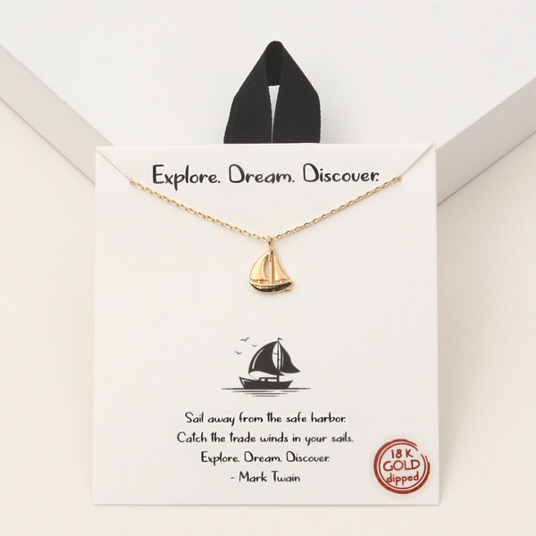 18K Gold/White Gold Dipped Sailboat Necklace | Dainty Boat Necklace | Cute Boat Necklace | Explore/Dream/Discover | Gift Idea | Handmade