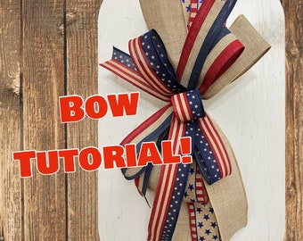 Bow Tutorial, Patriotic Bow Tutorial, Easy Bow Tutorial