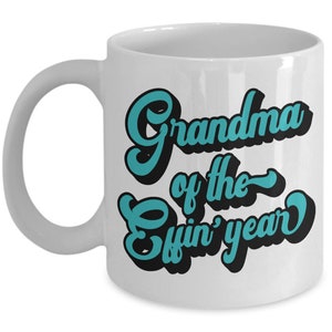 Grandma Coffee Mug, Mug Gift For Grandma, Nana Gigi Granny,  Funny Mug for Grandma, Gift idea for Gigi, Grandma Mug, Ceramic Mug, Tea Cup