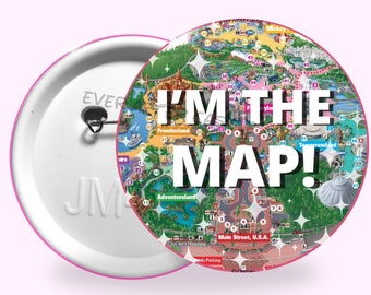 I'm The Map Funny Disney Expert Button