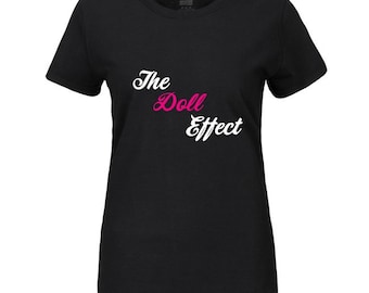 The Doll EffectT-Shirts/ Bougee Doll t-shirts