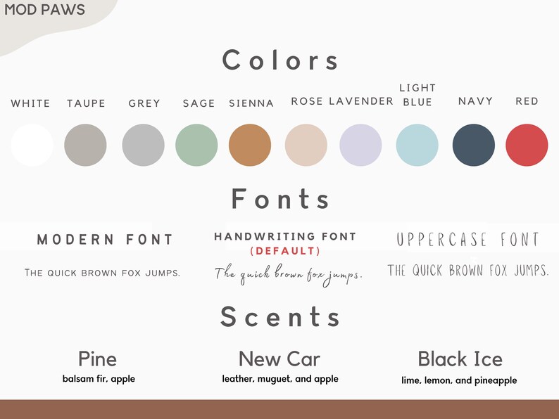 May include: A graphic design mood board with color swatches, font styles, and scent descriptions. The colors include white, taupe, grey, sage, sienna, rose, lavender, light blue, navy, and red. The fonts include a modern font, a handwriting font, and an uppercase font. The scents include pine, new car, and black ice.