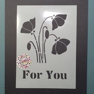 Poppies For You Stencil