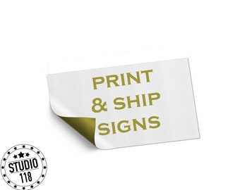 Add On listing for print and ship signs