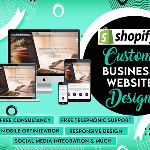 Pode incluir: Um anúncio de design gráfico para serviços de design de sites Shopify personalizados. O anúncio apresenta um fundo verde e branco com uma imagem em preto e branco de um laptop, tablet e smartphone exibindo um design de site. O texto "shopify Custom BUSINESS WEBSITE Design" está em letras grandes, em negrito e brancas sobre um fundo preto. O anúncio também inclui o texto "FREE CONSULTANCY", "FREE TELEPHONIC SUPPORT", "MOBILE OPTIMIZATION", "RESPONSIVE DESIGN", e "SOCIAL MEDIA INTEGRATION & MUCH".