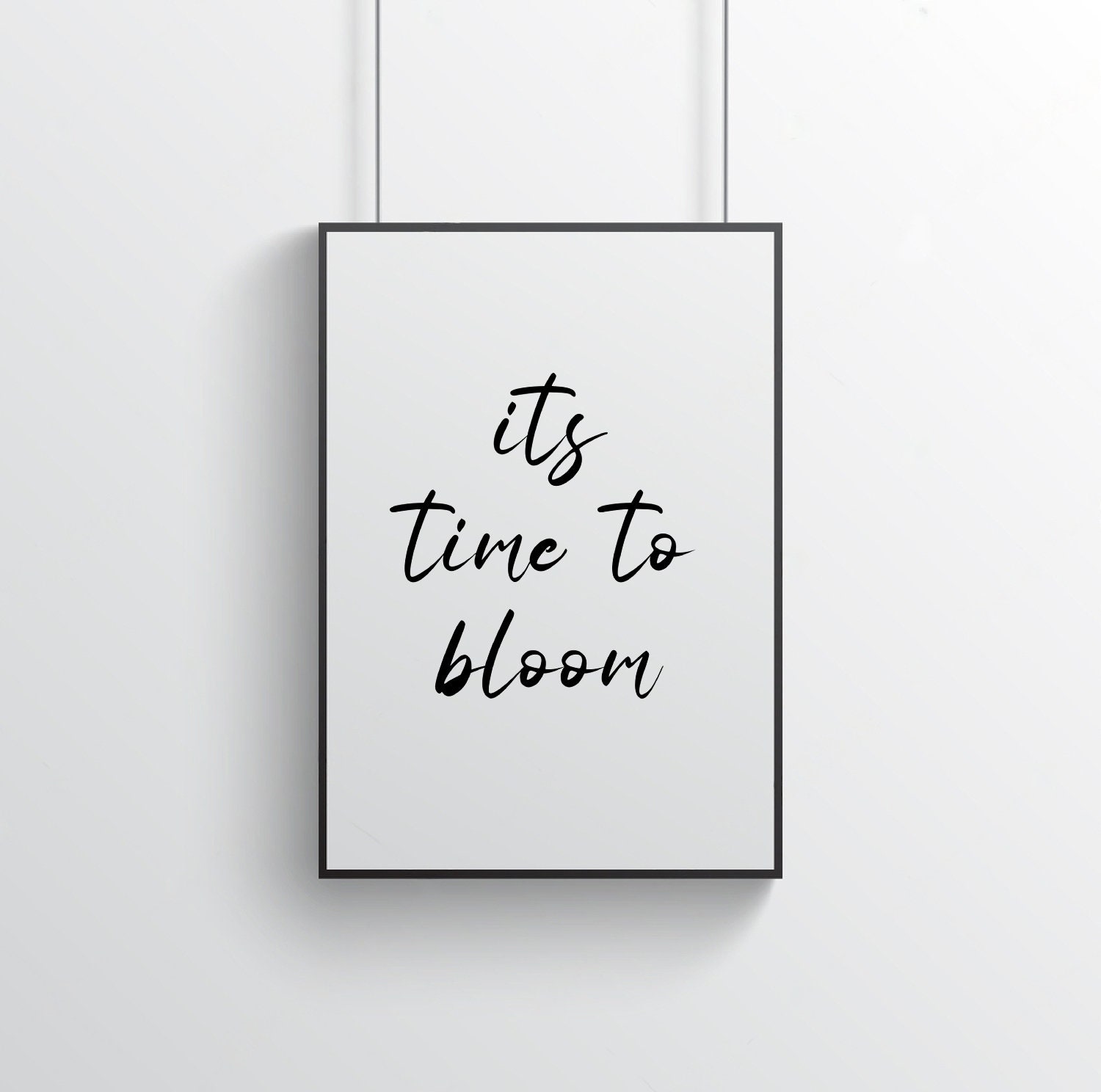 DIGITAL Its Time To Bloom Printable Art Motivational Inspirational digital-its-time-to-bloom-printable-art-motivational-inspirational