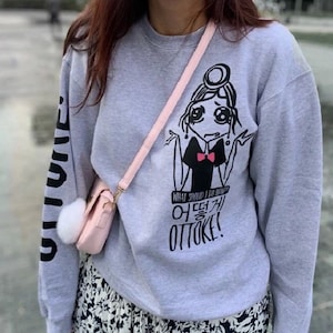 SweatShirt Ottoke, Sweater Korean Lifestyle, Korean Life and Comfy Clothes, Long Sleeve Ottoke TShirt, Sweater for Doramas, Korean Lovers