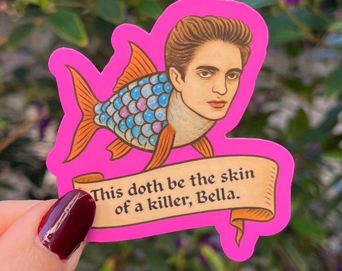 This is the Skin of a Killer Sticker | Sparkly Fish Vampire Meme ...