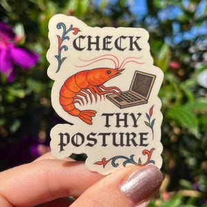 Check Thy Posture Sticker | Funny Medieval Shrimp Laptop Sticker | Mini Vinyl Sticker | Posture Reminder | Office Desk Gift | Baby Shrimp