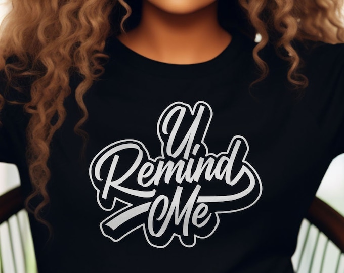 U Remind Me Shirt - Usher Fan Gift Tee - Usher Concert T-Shirt - Usher Tshirt