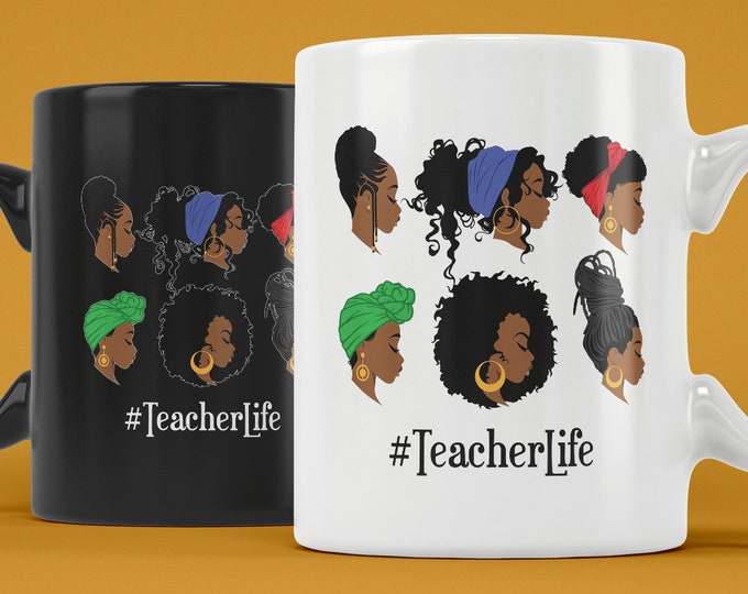 Teacher Life Black Woman Afro Headwraps (Coffee Mugs) Funny Gift for Natural African-American Educators Black Girl Magic