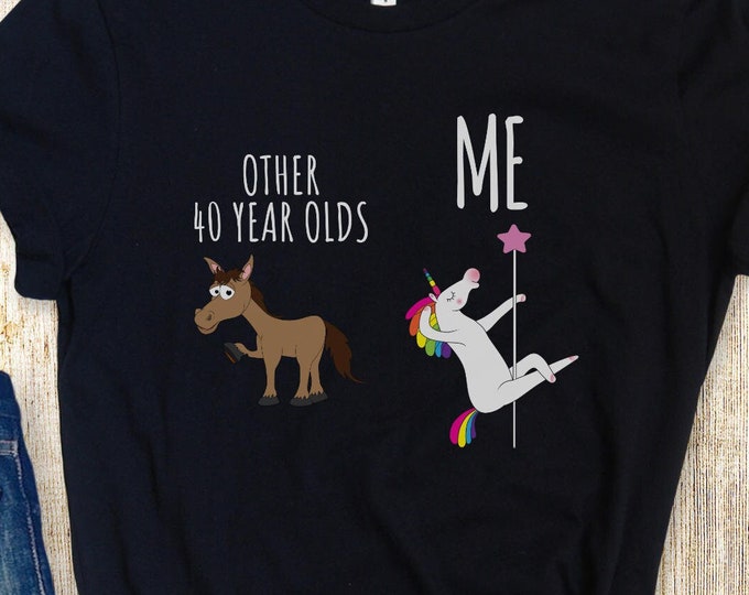 Other 40 Year Olds vs Me Horse vs Unicorn (Short-Sleeve Unisex T-Shirt) Funny Gift for 40th Birthday Party, Turning Forty Shirt