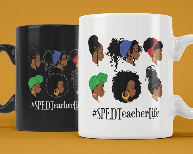 SPED Teacher Life Black Woman Afro Headwraps (Coffee Mugs) Funny Gift for African-American Special Education Black Girl Magic
