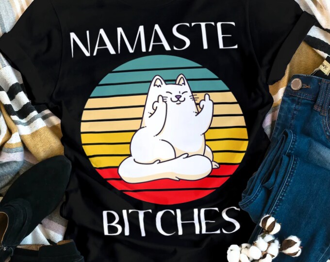 Namaste, Bitches! (Short-Sleeve Unisex T-Shirt) - Funny Gift for Yogi Yoga Lovers