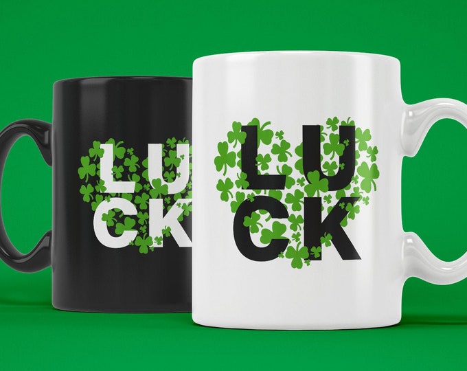 Luck St. Patrick's Day Clover Shamrock Heart (Coffee Mugs) Funny Gift for Saint Paddy's Day Lovers