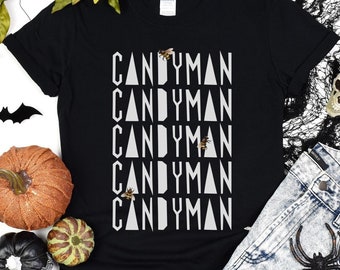 Candyman Shirt, Funny Urban Legend Gift, Candyman Movie Shirt, Candyman Bees, Funny Halloween Shirt