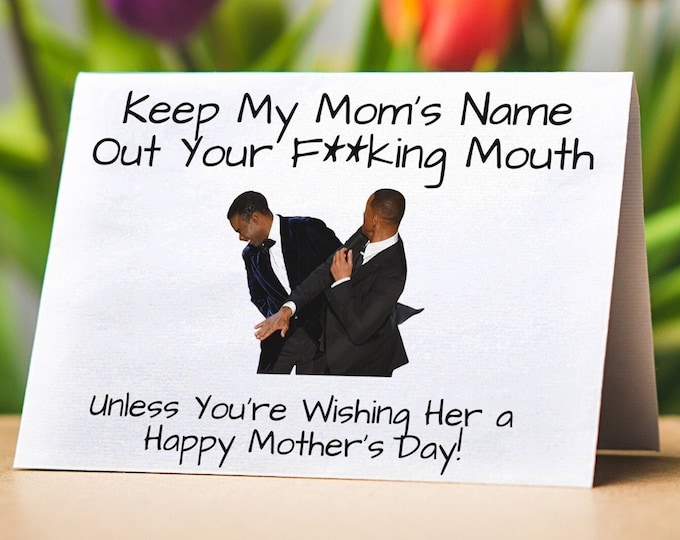 Keep My Mom's Name Out Your Mouth - Funny Mothers Day Card - Fun Smith Rock Slap Gift For Offensive Moms