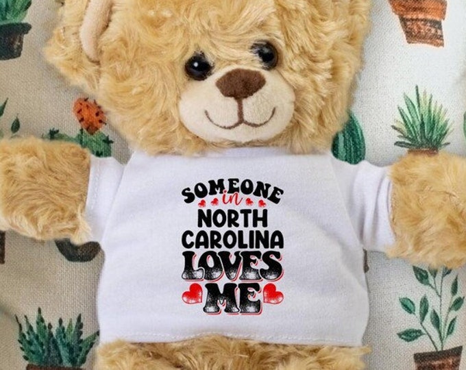 Someone in North Carolina Loves Me Teddy Bear - Baby Shower Gift - Long Distance Gift