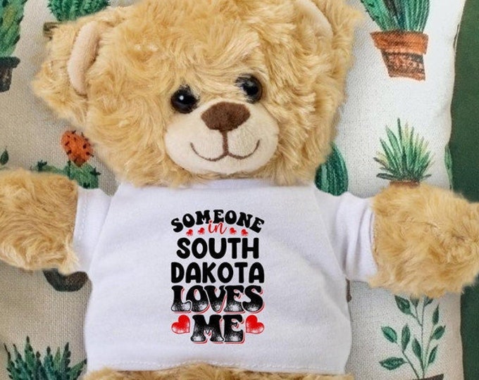 Someone in South Dakota Loves Me Teddy Bear - Baby Shower Gift - Long Distance Gift