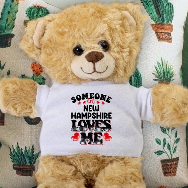 Someone in New Hampshire Loves Me Teddy Bear - Baby Shower Gift - Long Distance Gift