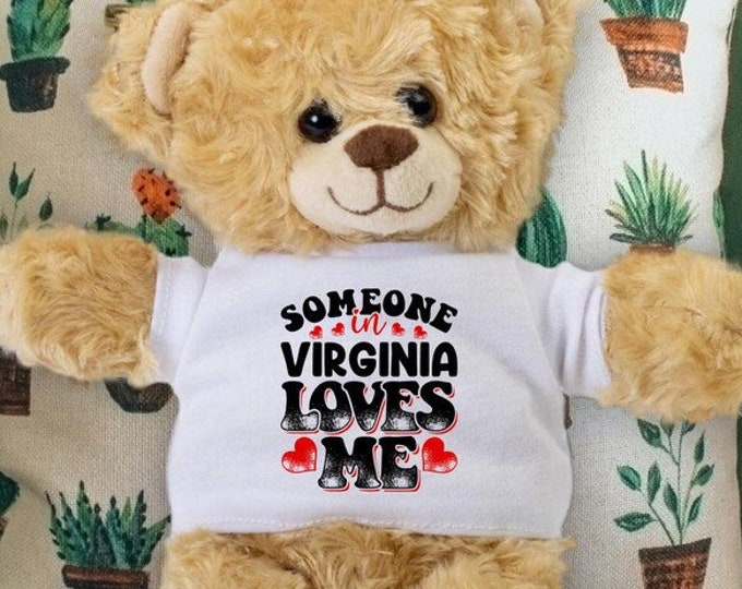 Someone in Virginia Loves Me Teddy Bear - Baby Shower Gift - Long Distance Gift