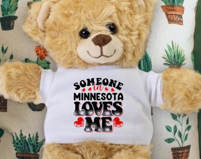 Someone in Minnesota Loves Me Teddy Bear - Baby Shower Gift - Long Distance Gift