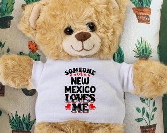 Someone in New Mexico Loves Me Teddy Bear - Baby Shower Gift - Long Distance Gift
