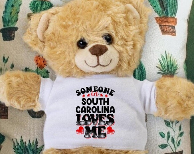 Someone in South Carolina Loves Me Teddy Bear - Baby Shower Gift - Long Distance Gift