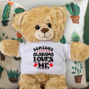 Someone in Alabama Loves Me Teddy Bear - Baby Shower Gift - Long Distance Gift