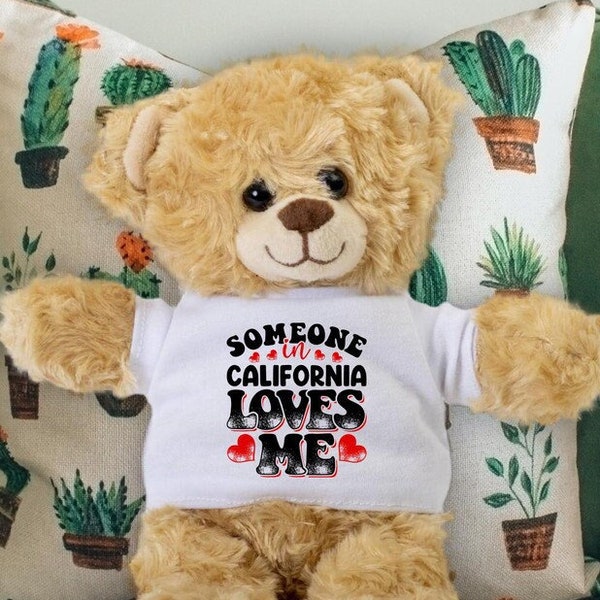 Someone in California Loves Me Teddy Bear - Baby Shower Gift - Long Distance Gift