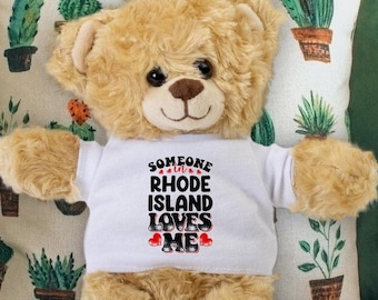 Someone in Rhode Island Loves Me Teddy Bear - Baby Shower Gift - Long Distance Gift