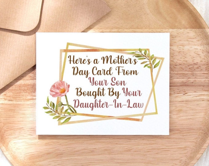 Printable Heres A Mothers Day Card From Your Son Bought By Your Daughter-In-Law Instant Digital Download Mother-In-Law Card