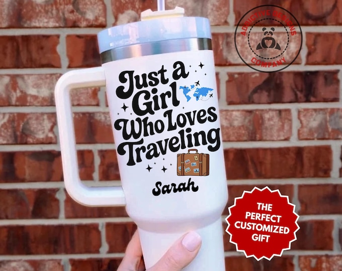 Personalized Travel Girl Tumbler, Custom Just a Girl Who Loves Traveling 40oz Tumbler, Wanderlust Gift, Adventure Travel Mug Cup