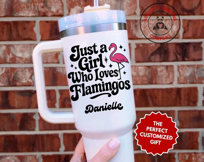 Personalized Flamingo Tumbler, Custom Just a Girl Who Loves Flamingos 40oz Tumbler, Gift for Her, Flamingo Travel Mug, Summer Gift