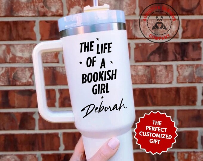 Personalized Book Lover Tumbler, The Life of a Bookish Girl Custom 40oz Tumbler, Gift for Reader, Bookworm Travel Mug, Bookish Cup