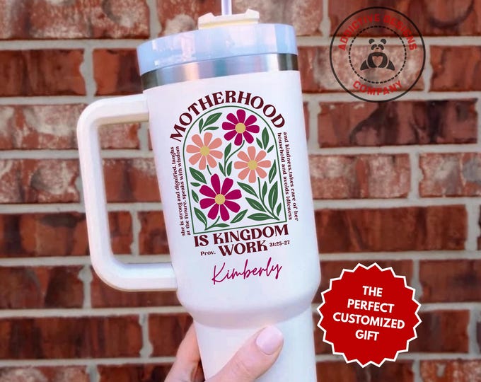 Personalized Motherhood Is Kingdom Work Tumbler, Custom Christian Mom 40 oz Tumbler, Religious Mom Travel Cup, Proverbs 31 Bible Mother Gift