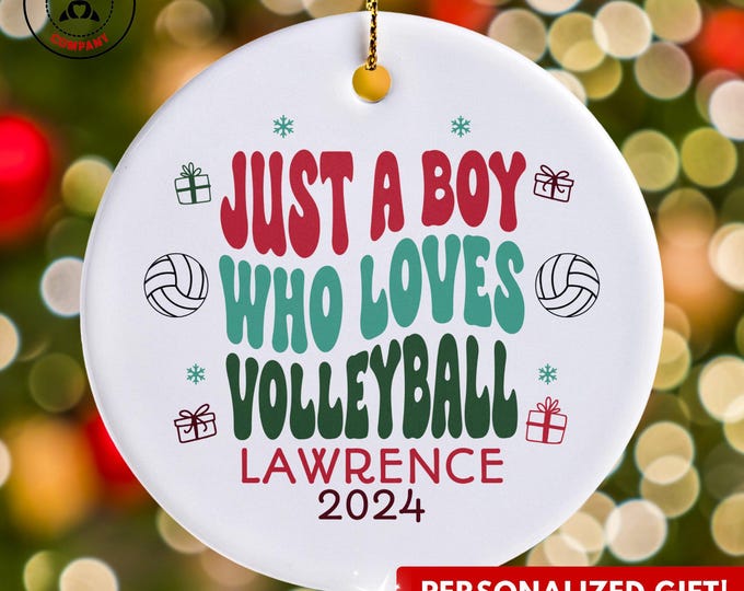 Personalized Volleyball Ornament, Just a Boy Who Loves Volleyball Ornament, Custom Gift for Volleyball Enthusiast, Funny Volleyball Lover