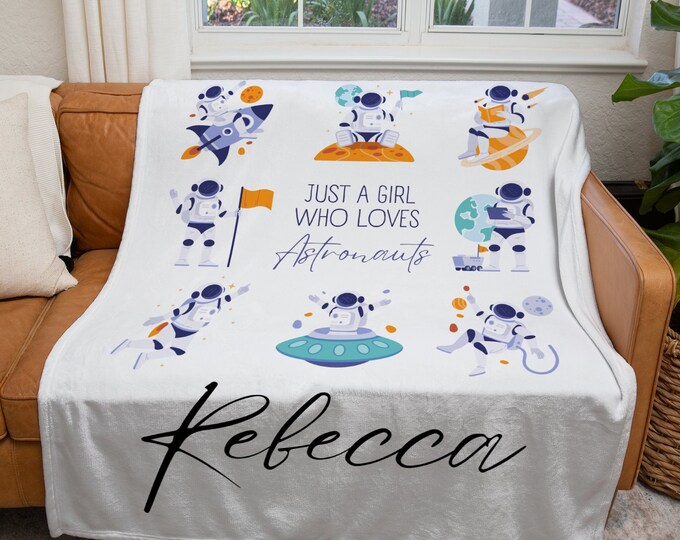 Personalized Astronauts Blanket, Custom Just a Girl Who Loves Astronauts Blanket, Space Exploration Throw Blanket, Kids Astronaut Lover Gift