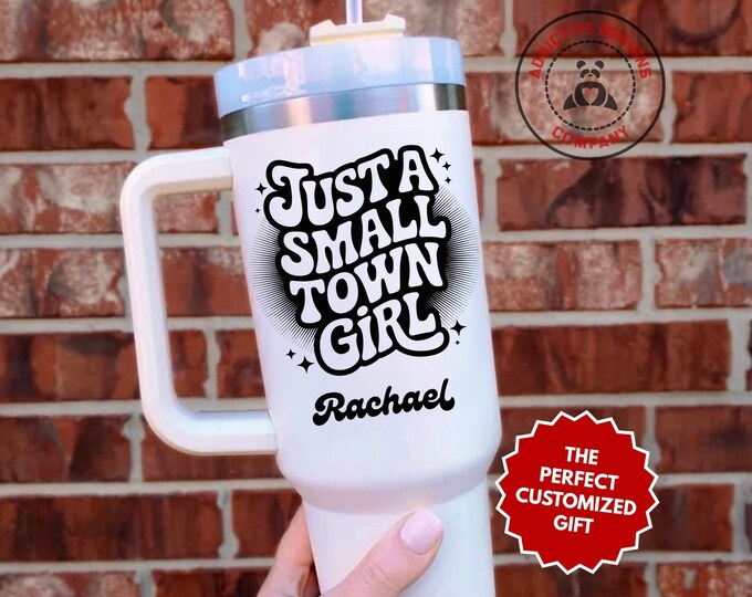 Personalized Small Town Girl Tumbler, Custom Just a Small Town Girl 40oz Tumbler, Country Girl Gift, Rural Life Travel Mug Cup