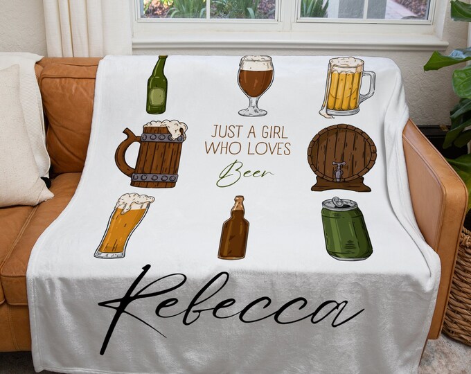 Personalized Beer Blanket, Custom Just a Girl Who Loves Beer Blanket, Homebrew Throw Blanket, Kids Beer Lover Gift Blanket