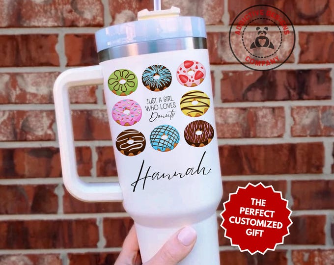 Personalized Donut Lover Tumbler, Just a Girl Who Loves Donuts 40oz Tumbler, Custom Gift for Sweet Tooth Mug, Funny Foodie Gift Cup
