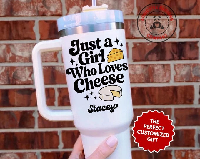 Personalized Cheese Lover Tumbler, Custom Just a Girl Who Loves Cheese 40oz Tumbler, Gift for Foodie, Woman Travel Mug Cup