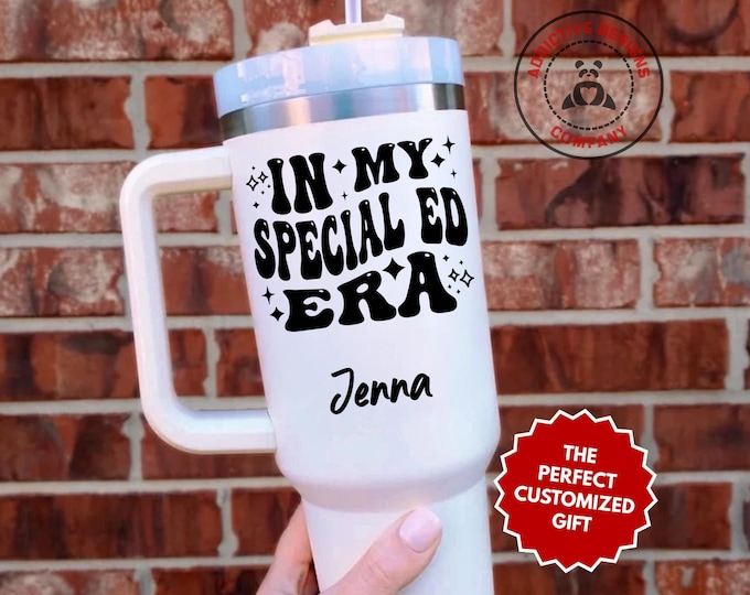 Personalized Special Ed Tumbler, In My Special Ed Era Custom 40oz Tumbler, Special Education Mug, Inclusion Gift, Paraprofessional Cup