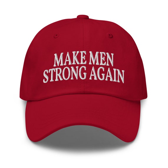 Make Men Strong Again Dad Hat Funny Lifting Embroidered Cap Gift